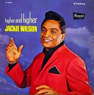 Jackie Wilson Higher And Higher